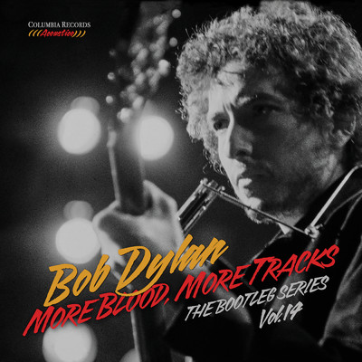 アルバム/More Blood, More Tracks: The Bootleg Series Vol. 14/Bob Dylan