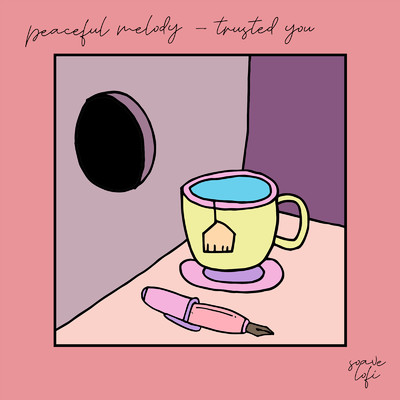 Trusted You/Peaceful Melody