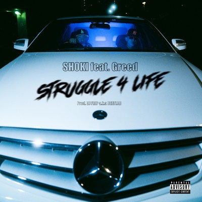 STRUGGLE 4 LIFE (feat. Greed)/SHOKI