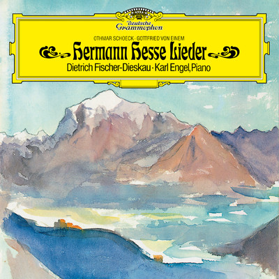 Hermann Hesse Lieder/ディートリヒ・フィッシャー=ディースカウ／カール・エンゲル
