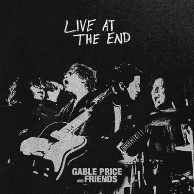 アルバム/Live At THE END/Gable Price and Friends