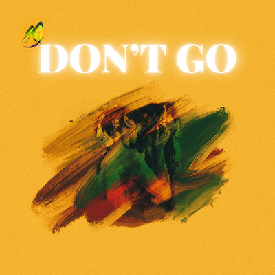 Don't Go/JAI DHIR／Yoki