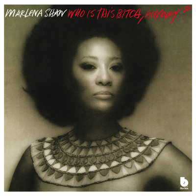 Who Is This Bitch, Anyway？/Marlena Shaw