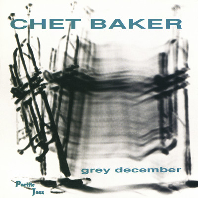 アルバム/Grey December/Chet Baker