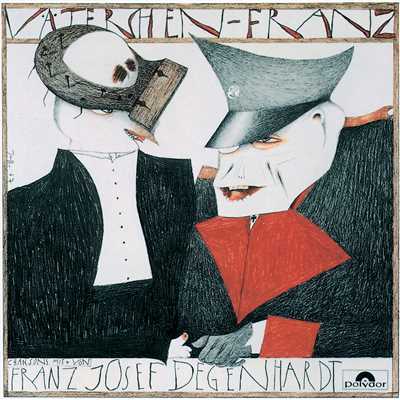 アルバム/Vaterchen Franz/Franz Josef Degenhardt