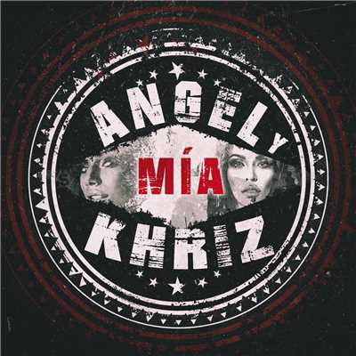 シングル/Mia/Angel Y Khriz