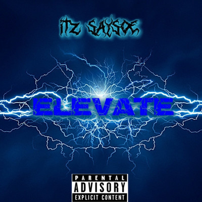 Elevate/Itz saysoe
