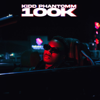 100K/Kidd Phantomm