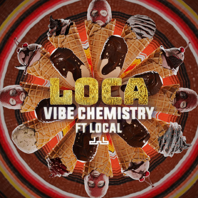 Loca (feat. Local)/Vibe Chemistry