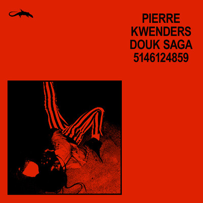 シングル/Douk Saga/Moonshine & Pierre Kwenders