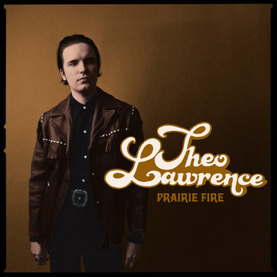 シングル/Prairie Fire/Theo Lawrence