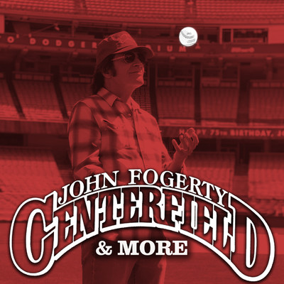 アルバム/Centerfield & More/John Fogerty