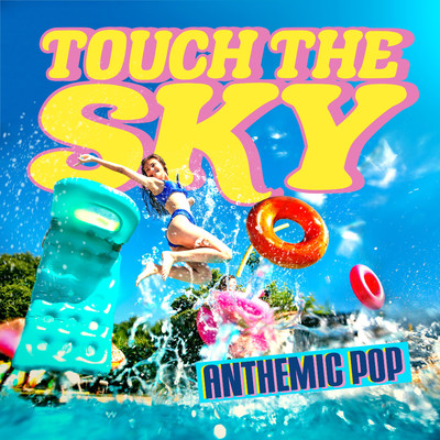 Touch the Sky - Anthemic Pop Ingenue/iSeeMusic