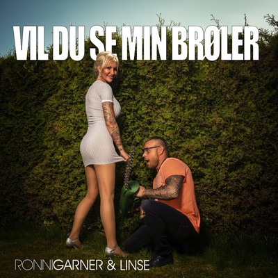 Vil Du Se Min Broler/Ronni Garner