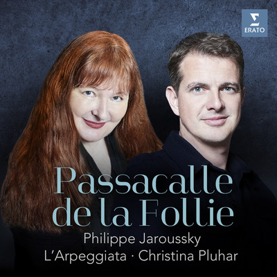 Passacalle de la Follie - Moulinie: Non speri pieta/Christina Pluhar／L'Arpeggiata／Philippe Jaroussky