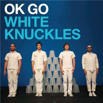アルバム/White Knuckles/OK Go