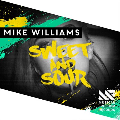 シングル/Sweet & Sour (Extended Mix)/Mike Williams