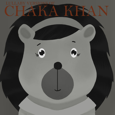 アルバム/Lullaby Versions of Chaka Kahn/The Cat and Owl