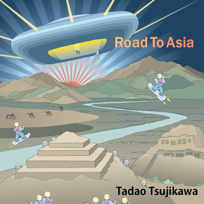 Road To Asia/辻川忠男