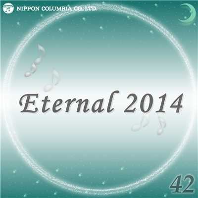 アルバム/Eternal 2014 42/オルゴール