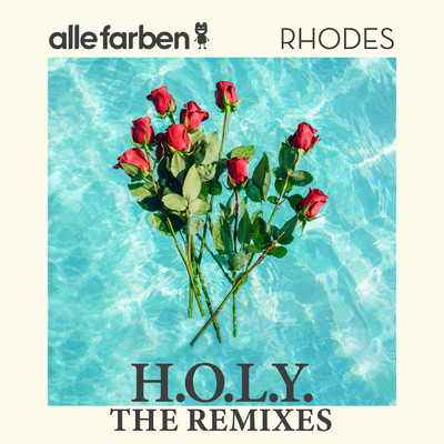 アルバム/H.O.L.Y. - The Remixes feat.RHODES/Alle Farben