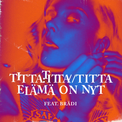 シングル/Elama on nyt (Remix) feat.Bradi/Titta