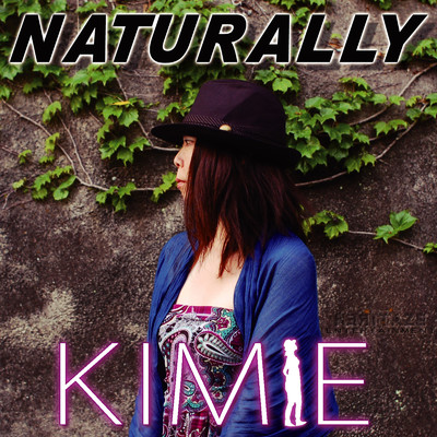 アルバム/NATURALLY/KIMIE
