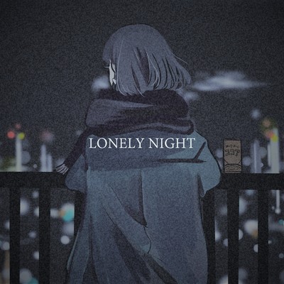 アルバム/LONELY NIGHT/堂村璃羽