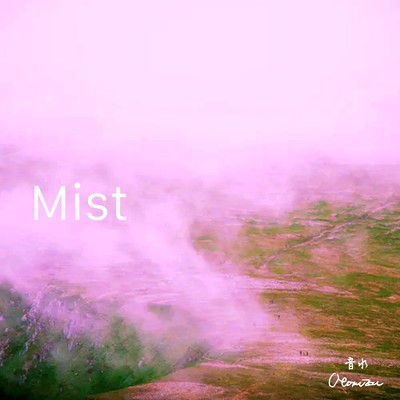 Mist/Otomizu