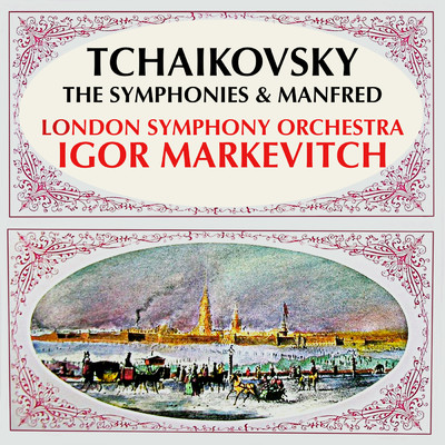Tchaikovsky: マンフレッド交響曲 作品58 - 第1楽章: LENTO LUGUBRE - MODERATO CON MOTO - ANDANTE/ロンドン交響楽団／イーゴリ・マルケヴィチ