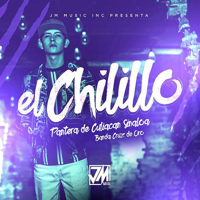 El Chilillo (En Vivo)/Pantera De Culiacan Sinaloa／Banda Cruz de Oro