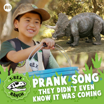 Pranks Song - They Didn't Even Know it Was Coming/T-Rex Ranch