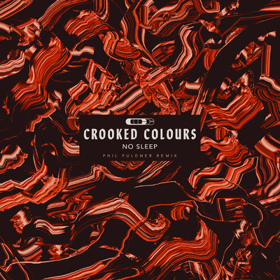 シングル/No Sleep (Phil Fuldner Remix)/Crooked Colours