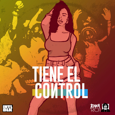 シングル/Tiene El Control (Instrumental)/Raka Rich
