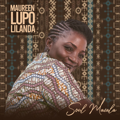 Soul Masala/Maureen Lupo Lilanda