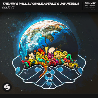 Believe (feat. Jay Nebula)/The Him & Yall & Royale Avenue