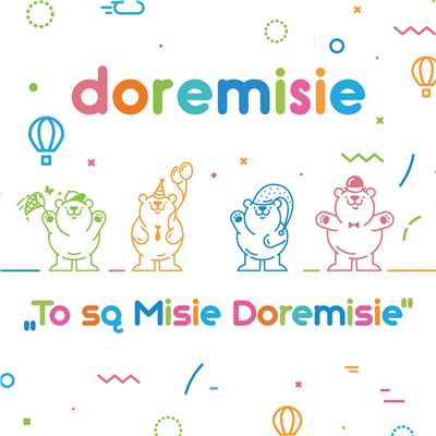 To Sa Misie Doremisie/Doremisie