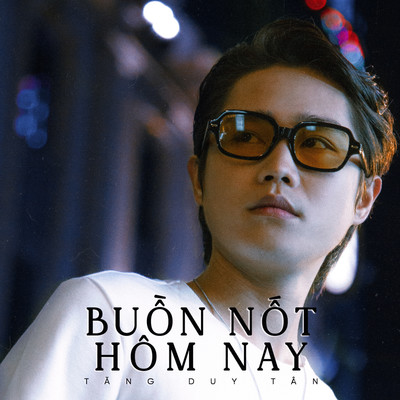 シングル/Buon Not Hom Nay (Instrumental)/Tang Duy Tan