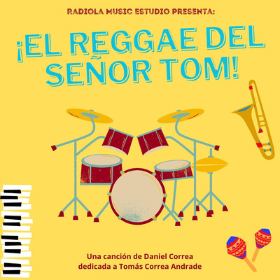 シングル/El Reggae del Senor Tom/Daniel Correa