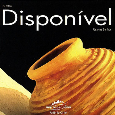 アルバム/Disponivel - Adoracao Pentecostal Vol. 01/Antonio Cirilo