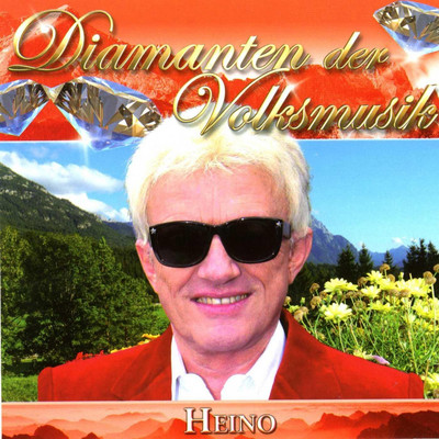 アルバム/Diamanten der Volksmusik Heino/Heino