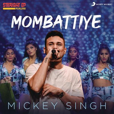 Mombattiye (Folk Recreation)/Mickey Singh／Pam Sengh