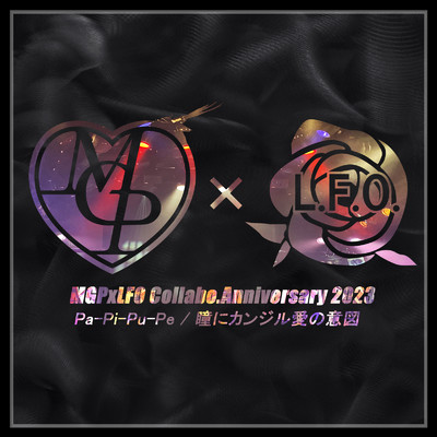 MGPxLFO Collabo.Anniversary 2023/Mystery Girls Project & L.F.O.