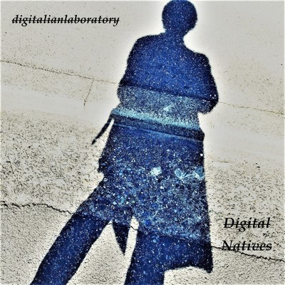 Digital Natives/Digitalianlaboratory