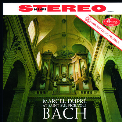 Marcel Dupre at Saint-Sulpice, Vol. 1: Bach (Remastered 2015)/Marcel Dupre