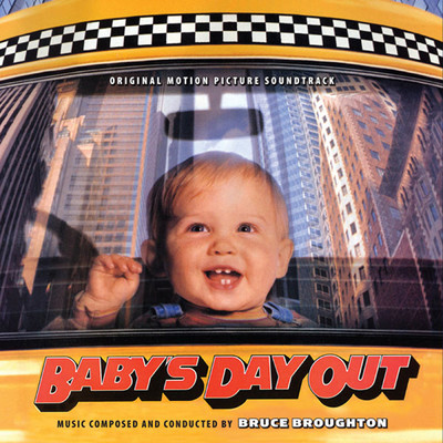 The Kid's Gone Again (From ”Baby's Day Out”／Score)/ブルース・ブロートン