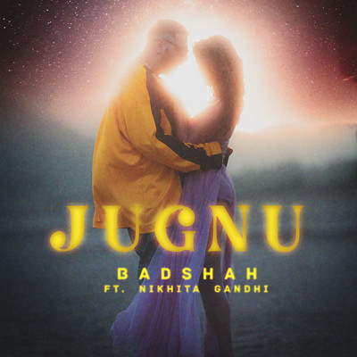 シングル/Jugnu (featuring Nikhita Gandhi)/Badshah