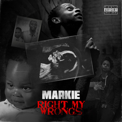Right My Wrongs (Explicit)/Markie