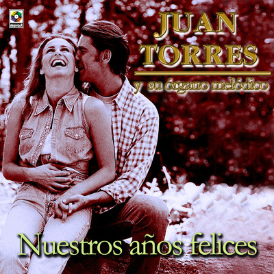 シングル/Llorando Se Fue/Juan Torres
