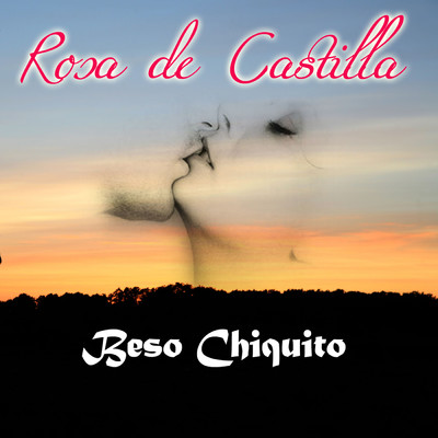 Beso Chiquito/Rosa De Castilla